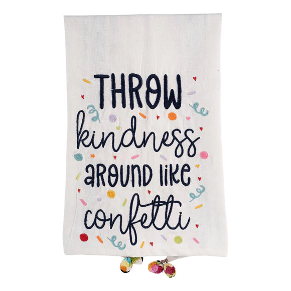 Glory Haus GH 70150540 Throw Kindness Around Like Confetti Tea Towel