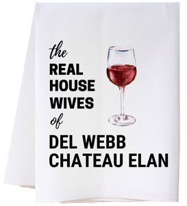 SOUTHERN SISTERS SS 22FSTRHWCTDWCE HOUSEWIVES OF DEL WEBB CHATEAU ELAN TOWEL