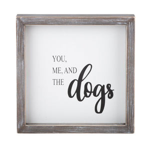 Glory Haus GH 35111702 You Me and Dogs framed board