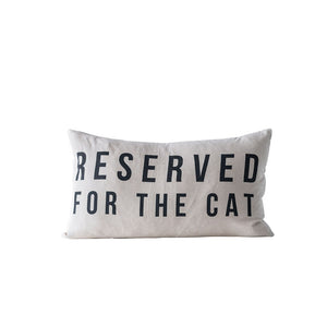 Creative Co-Op CCOP DF0524 Cotton Pillow, "Reserved For THE Cat"