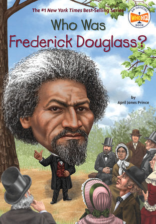 Random House RH 0448479117 Who Was Frederick Douglass?
