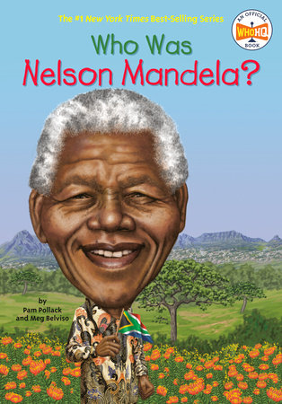 Random House RH 0448479338 Who Was Nelson Mandela?