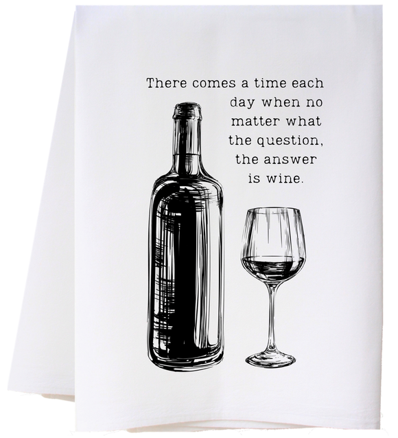Southern Sisters Home SSH FSTAIW Answer Is Wine Towel