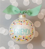 Coton Colors CC GREAT-FRNDOT You're The Greatest Friend Ornament