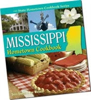 Great American Publishers GAP MS-Cookbook Mississippi Hometown Cookbook