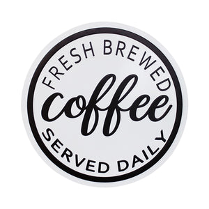 WT Collection WTC WAF34048 Fresh Brewed Round Coffee Sign