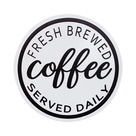 WT Collection WTC WAF34048 Fresh Brewed Round Coffee Sign