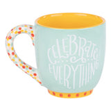 Glory Haus GH 27133437 Celebrate Everything Mug